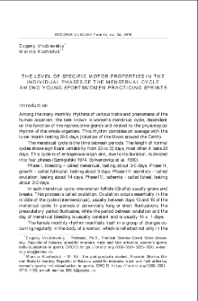 The level of specific motor properties in the individual phases of the menstrual cycle among young sportswomen practicing sprints = Poziom określonych właściwości motorycznych w poszczególnych fazach cyklu menstruacyjnego wśród młodych sportsmenek uprawiających sprinty