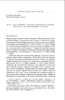 Wiek i aktywność fizyczna mężczyzn w czasie wolnym a ich sprawność fizyczna = Age and leisure time physical activity of males and their physical condition