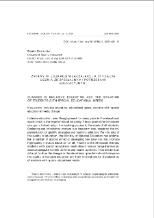 Zmiany w edukacji włączającej a sytuacja ucznia ze specjalnymi potrzebami edukacyjnymi = Changes in inclusive education and the situation of students with special educational needs