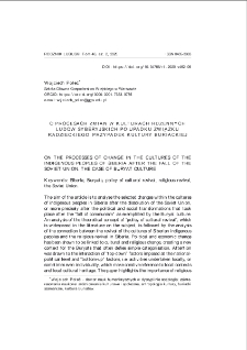 O procesach zmian w kulturach rdzennych ludów syberyjskich po upadku Związku Radzieckiego. Przypadek kultury buriackiej = On the processes of change in the cultures of the indigenous peoples of Siberia after the fall of the soviet union. The case of Buryat culture