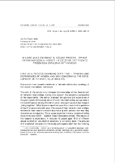 Miłość jako zmienny w czasie proces - opinie i doświadczenia kobiet I mężczyzn dotyczące przebiegu związku intymnego = Love as a process changing over time - opinions and experiences of women and men concerning the development of intimate relationships