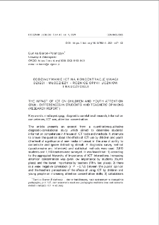 Oddziaływanie ICT na koncentrację uwagi dzieci i młodzieży - różnice opinii uczniów i nauczycieli = The impact of ICT on children and youth attention span - differences in students` and teachers` opinions