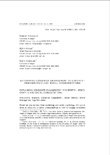 Explaining consumer engagement in e-sports - demographic and social considerations = Badanie zaangażowania konsumentów w e-sport - uwarunkowania demograficzne i społeczne