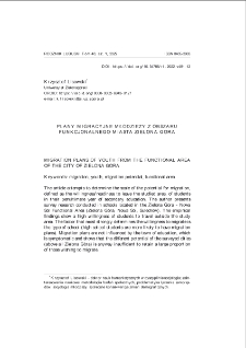 Plany migracyjne młodzieży z obszaru funkcjonalnego miasta Zielona Góra = Migration plans of youth from the functional area of the city of Zielona Góra