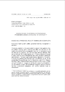 Zarządzanie placówką wychowania przedszkolnego uwikłaną w konflikty = Managing a preschool facility embroiled in conflicts