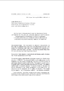 Patologie organizacyjne w szkolnictwie wyższym w Polsce w latach 2008-2011 dotyczące organizacji procesu dydaktycznego i funkcjonowania uczelni oraz związane z kadrą nauczycielską szkół wyższych = Organisational pathologies in higher education in Poland in 2008-2011 related to the organisation of the didactic process and the functioning of higher education institutions, as well as pathologies related to higher education teaching staff