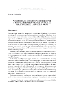Wykorzystanie etnografii wielomiejscowej w badaniach procesów migracji edukacyjnej wśród mniejszości litewskiej w Polsce = The use of multiplace etnography in the research on educational migration processes among the lithuanian minority in Poland
