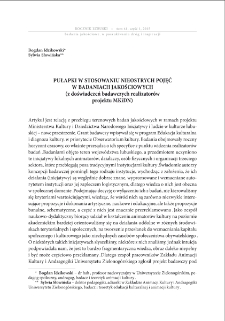 Pułapki w stosowaniu nieostrych pojęć w badaniach jakościowych (z doświadczeń badawczych realizatorów projektu MKiDN) = Traps in the application of mild concepts in quality research (from the research experience of MKiDN project executors)