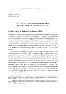 Kształcenie i doskonalenie nauczycieli w globalizującym się społeczeństwie = Education and in-service training of teachers in the globalizing society