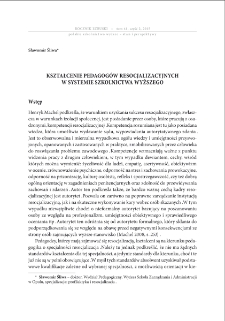 Kształcenie pedagogów resocjalizacyjnych w systemie szkolnictwa wyższego = The education of rehabilitation educators in higher education system