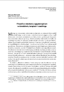 Filozofia w działaniu: egzystencjalizm w doradztwie, terapiach i coachingu = Philosophy in action: existentialism in counselling, therapy and coaching