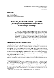 Postulaty "poznaj samego siebie" i "bądź sobą" jako przykład komplementarności doradztwa filozoficznego i coachingu = The postulates of "know yourself" and "be yourself" as an example of the complementarity of philosophical counseling and coaching