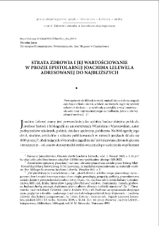 Strata zdrowia i jej wartościowanie w prozie epistolarnej Joachima Lelewela adresowanej do najbliższych = Loss of health and its valuation in Joachim Lelewel`s epistolary prose addressed to loved ones