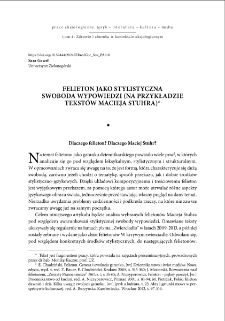 Felieton jako stylistyczna swoboda wypowiedzi (na przykładzie tekstów Macieja Stuhra) = Felicity as stylistic freedom of expression (on the example of Maciej Stuhr`s texts)