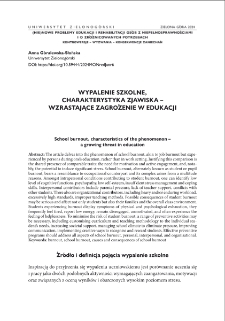 Wypalenie szkolne, charakterystyka zjawiska - wzrastające zagrożenie w edukacji = School burnout, characteristics of the phenomenon - a growing threat in education