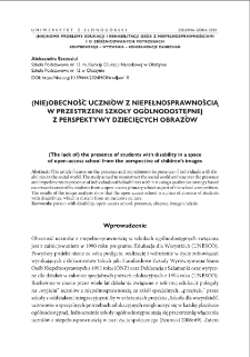 (Nie)obecność uczniów z niepełnosprawnością w przestrzeni szkoły ogólnodostępnej z perspektywy dziecięcych obrazów = (The lack of) the presence of students with disability in a space of open-access school from the perspective of children`s images