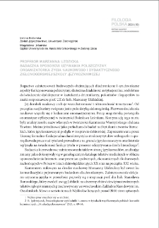 Profesor Marzanna Uździcka - badaczka sposobów używania polszczyzny, organizatorka życia naukowego i dydaktycznego zielonogórskiej szkoły językoznawczej