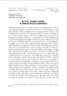 Motyw "starego winka" w "Śpiewce" Jakuba Jasińskiego = The motif of "old wine" in "Śpiewka" by Jakub Jasiński