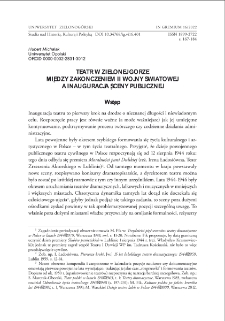 Teatr w Zielonej Górze między zakończeniem II wojny światowej a inauguracją sceny publicznej = Theater in Zielona Góra between the end of World War II and the inauguration of the public stage