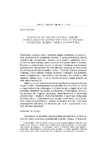 Edukacja do tolerancji dla "inności" postulowanym atrybutem przygotowania młodzieży. Między teorią a praktyką = Disability as otherness from the perspective of an adolescent