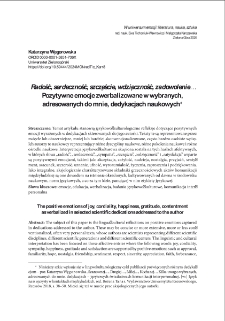 Radość, serdeczność, szczęście, wdzięczność, zadowolenie? Pozytywne emocje zwerbalizowane w wybranych, adresowanych do mnie, dedykacjach naukowych