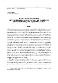 Poczucie podmiotowości i zaangażowanie pracownik&oacute;w we wsp&oacute;łczesnych samozarządzających się organizacjach = Sense of subjectivity and employee engagement in contemporary self-managing organizations