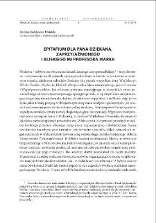 Epitafium dla Pana Dziekana, zaprzyjaźnionego i bliskiego mi Profesora Marka