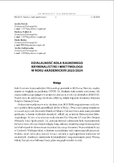 Działalność Koła Naukowego Kryminalistyki i Wiktymologii w roku akademickim 2023/2024 = Activities of the Forensic Science and Victimology Science Club in the academic year 2023/2024
